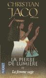 PIERRE DE LUMIERE 2 LA FEMME SAGE PK2 | 9782266101752 | JACQ, CHRISTIAN