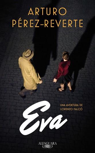 EVA (SERIE FALCÓ) | 9788420419572 | ARTURO PÉREZ-REVERTE