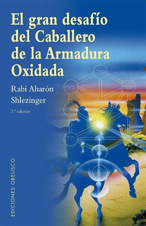 GRAN DESAFÍO DEL CABALLERO DE LA ARMADURA OXIDADA (N.E.) | 9788491119890 | SHLEZINGER, AHARÓN DAVID