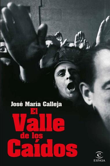 EL VALLE DE LOS CAÍDOS | 9788467054385 | CALLEJA, JOSÉ MARÍA