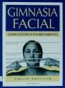 GIMNASIA FACIAL | 9788486193904 | ROTELLAR, EMILIO