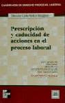 PRESCRIPCION Y CADUCIDAD DE ACCIONES EN EL PROCESO LABORAL | 9788448121440 | CUATRECASAS