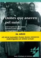 DONES QUE ANAVEN PEL MON ( ESTUDI DE LES TREMENTINAIRES ) | 9788439375111 | FRIGOLE REIXACH, JOAN