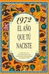 1972:AÑO QUE TU NACISTE | 9788489589209 | COLLADO BASCOMPTE, ROSA