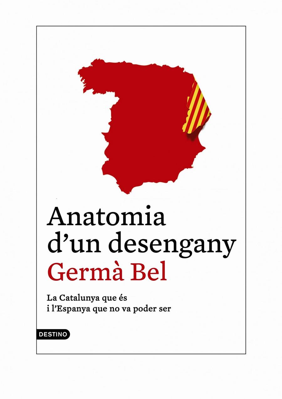 ANATOMIA D'UN DESENGANY | 9788497102421 | GERMÀ BEL