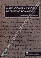 INSTITUCIONES Y CASOS DE DERECHO ROMANO | 9788492477548 | GARCÍA GARRIDO, MANUEL JESÚS