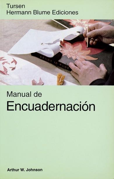 MANUAL DE ENCUADERNACION | 9788487756320 | JOHNSON, ARTHUR W.