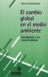 CAMBIO GLOBAL EN EL MEDIO AMBIENTE EL | 9788426710888 | LUDEVID ANGLADA, MANUEL