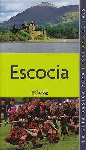 ESCOCIA GUIAS ECOS | 9788493655426 | AUQUÉ MAS, EVA