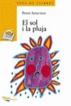 SOL I LA PLUJA, EL (SOPA DE LLIBRES) | 9788448907631 | VARIS