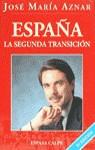 ESPAÑA.LA SEGUNDA TRANSICION | 9788423917570 | AZNAR, JOSE MARIA