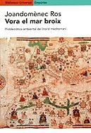 VORA EL MAR BROIX | 9788475967714 | ROS, JOAN DOMENEC