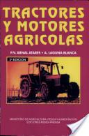 TRACTORES Y MOTORES AGRICOLAS | 9788471146458 | ARNAL ATARES, PEDRO