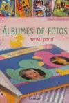 ALBUMES DE FOTOS ( HECHOS POR TI ) | 9788424187958 | STEINMEYER, MARTHA