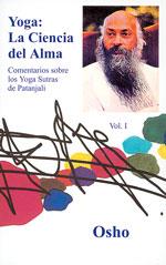 YOGA LA CIENCIA DEL ALMA VOL. 1 | 9788486797676 | OSHO