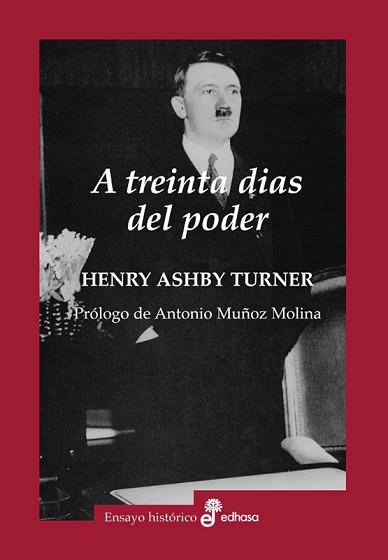 A TRENTA DIAS DEL PODER | 9788435026222 | TURNER, HENRY ASHBY