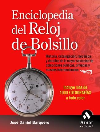 ENCICLOPEDIA DEL RELOJ DE BOLSILLO | 9788497351898 | BARQUERO, JOSE DANIEL