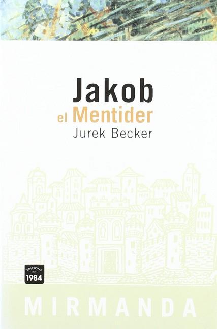 JACOB EL MENTIDER | 9788486540746 | BECKER, JUREK