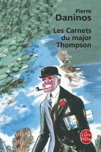 LES CARNETS DU MAJOR THOMPSON | 9782253000082 | DANINOS, PIERRE