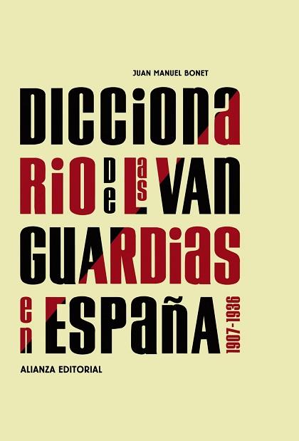 DICCIONARIO DE LAS VANGUARDIAS EN ESPAÑA 1907-1936 | 9788420682129 | BONET, JUAN MANUEL