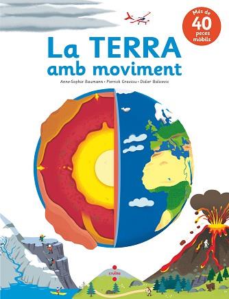 TERRA AMB MOVIMENT | 9788466147583 | BAUMANN, ANNE-SOPHIE / GRAVIOU, PIERRICK