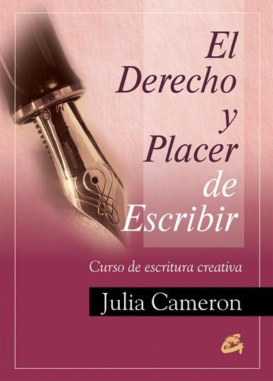 DERECHO Y EL PLACER DE ESCRIBIR, EL | 9788488242976 | CAMERON, JULIA