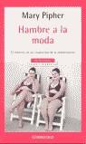 HAMBRE Y MODA (AUTOAYUDA BUTXACA) | 9788497593373 | PIPHER, MARY