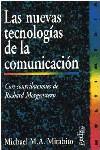 NUEVAS TECNOLOGIAS DE LA COMUNICACION, LAS | 9788474326505 | MIRABITO, MICHAEL M.A.