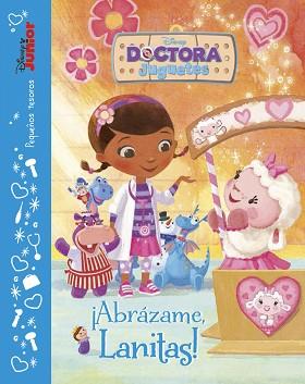 DOCTORA JUGUETES. ¡ABRÁZAME, LANITAS! | 9788499517537 | DISNEY