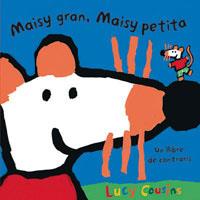 MAISY GRAN, MAISY PETITA | 9788478719501 | COUSINS, LUCY (1964- )