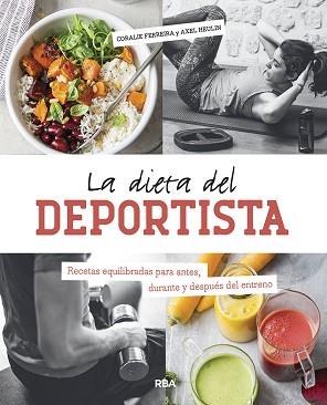 DIETA DEL DEPORTISTA | 9788491873570 | FERREIRA CORALIE / HEULIN AXEL