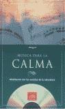 MUSICA PARA LA CALMA (MUSICA CD) | 9788479015770 | VARIS