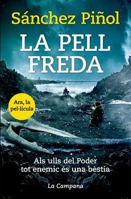 LA PELL FREDA | 9788416863310 | SÁNCHEZ PIÑOL, ALBERT