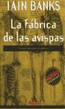 FABRICA DE LAS AVISPAS, LA (MITOS BOLSILLO) | 9788425399718 | BANKS, IAIN