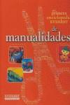 MI PRIMERA ENCICLOPEDIA DE MANUALIDADES | 9788424107772 | VARIS