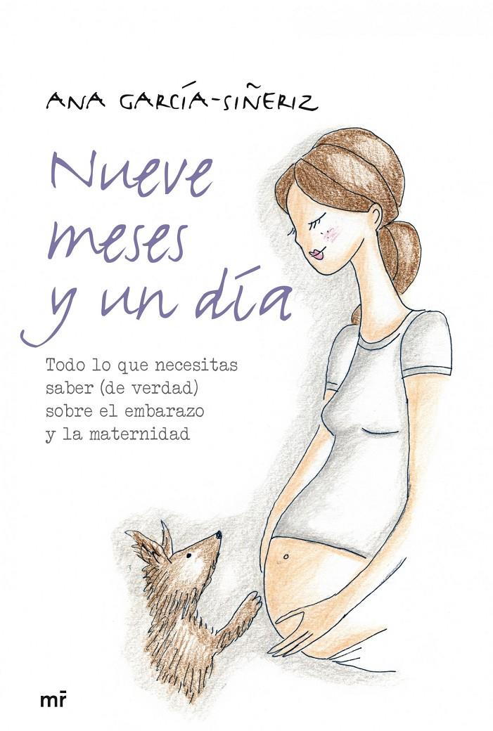 NUEVE MESES Y UN DÍA | 9788427039131 | ANA GARCÍA-SIÑERIZ