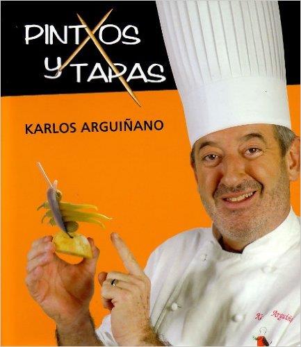 PINTXOS Y TAPAS | 9788496177147 | ARGUIÑANO, CARLOS