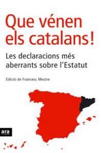 QUE VENEN ELS CATALANS | 9788496201620 | MESTRE, FRANCESC