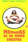 MEMORIAS DE UN HOMO ERECTUS (BUTXACA) | 9788466310994 | RODRIGUEZ, MIGUEL ANGEL