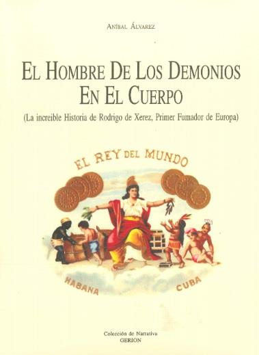 HOMBRE DE LOS DEMONIOS EN EL CUERPO, EL | 9788481630367 | ALVAREZ, ANIBAL