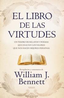 LIBRO DE LAS VIRTUDES,EL | 9788466646277 | BENNETT, WILLIAM J.