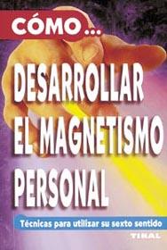 DESARROLLAR EL MAGNETISMO PERSONAL | 9788430544516 | JACQUES MANDORLA