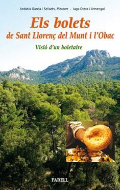 BOLETS DE SANT LLORENÇ DEL MUNT I L'OBAC ELS | 9788492811021 | GARCIA, ANTONIO / OTERO, IAGO