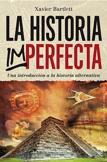 LA HISTORIA IMPERFECTA | 9788416192663 | BARTLETT CARCELLER, XAVIER