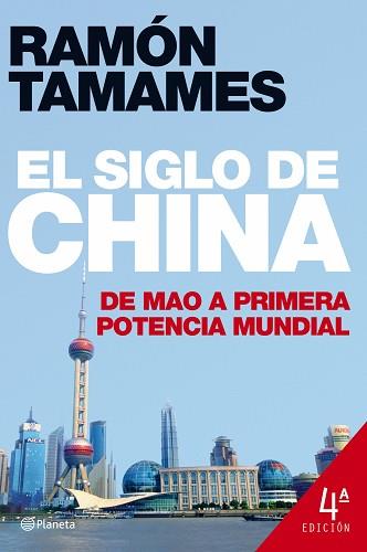 SIGLO DE CHINA EL ( DE MAO A PRIMERA POTENCIA MUNDIAL ) | 9788408078876 | TAMAMES, RAMON