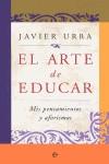 ARTE DE EDUCAR EL | 9788499700205 | URRA,JAVIER