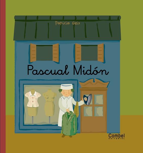 PASCUAL MIDON (PALZA MAYOR) | 9788478647507 | GEIS, PATRICIA