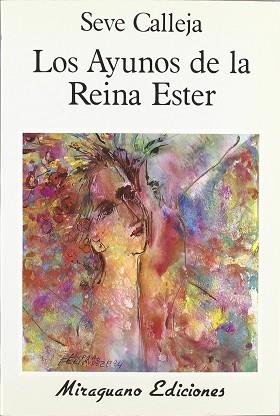 AYUNOS DE LA REINA ESTER,LOS | 9788478131242 | CALLEJA, SEVE