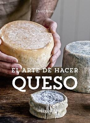 ARTE DE HACER QUESO | 9788412033496 | ROTSZTAIN, DAVID ASHER