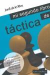 MI SEGUNDO LIBRO DE TACTICA | 9789992062029 | DE LA RIVA, JORDI